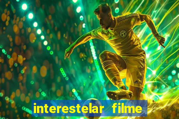 interestelar filme completo dublado telegram